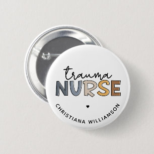 Personalised Trauma Nurse Trauma Nursing Gifts 6 Cm Round Badge