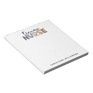 Personalised Trauma Nurse Trauma Nursing Gifts Notepad