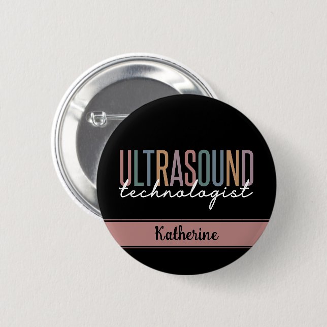 Personalised Ultrasound Technologist Gifts 6 Cm Round Badge (Front & Back)