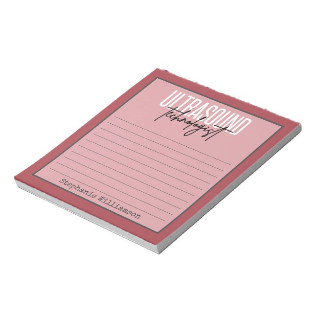 Personalised Ultrasound Technologist technician Notepad (Rotated)
