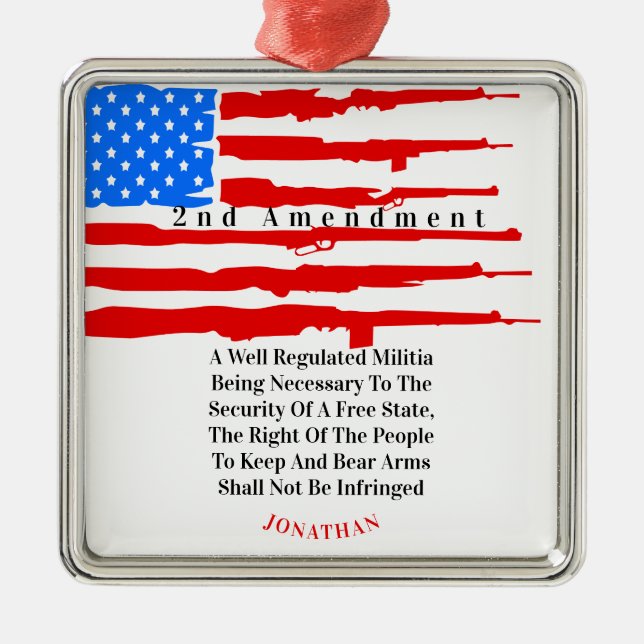 Personalised US American Flag  2nd Amendment  Metal Ornament (Front)