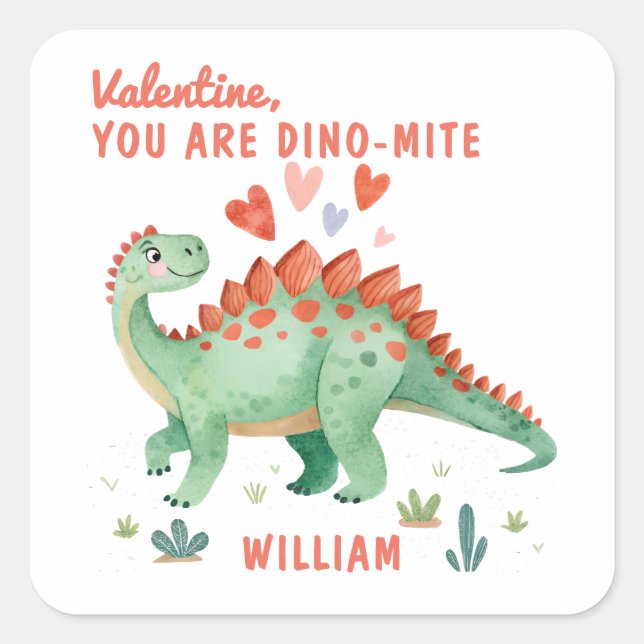 Personalised Valentine You are Dino-mite Square Sticker (Front)