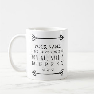 Personalised Valentines Funny Mug - Muppet