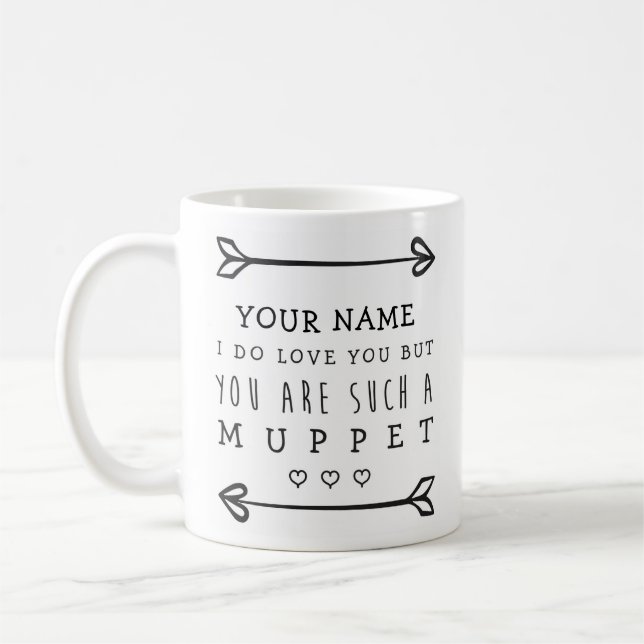 Personalised Valentines Funny Mug - Muppet (Left)