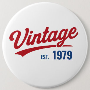 Personalised Vintage Birthday 1979 6 Cm Round Badge