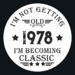 Personalised vintage birthday gift black classic round sticker<br><div class="desc">You can add some originality to your wardrobe collection with this vintage classic birthday graphic design with awesome typography font lettering, It is a great gift for men, women, husbands, wife, girlfriend, and a boyfriend who will love this one-of-a-kind artwork. The best amazing and funny holiday present for your happy...</div>