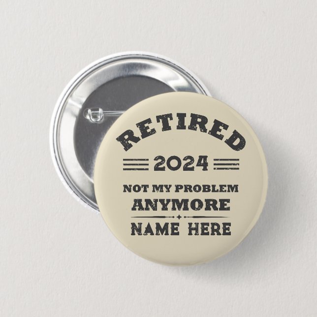 Personalised vintage retirement  6 cm round badge (Front & Back)