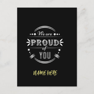 Personalised We are Proud of You  Postcard
