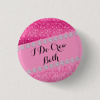 Personalised Wedding Bridemaid I Do Crew Button