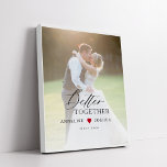 Personalised wedding photo newlyweds modern script faux canvas print<br><div class="desc">Elegant "better together" typography overlay wedding photo faux canvas print keepsake personalised gift with couple names and your text.</div>