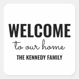 Personalised Welcome To Our Home  Black And White Square Sticker