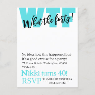 Personalised What the forty 40th funny birthday  Postcard