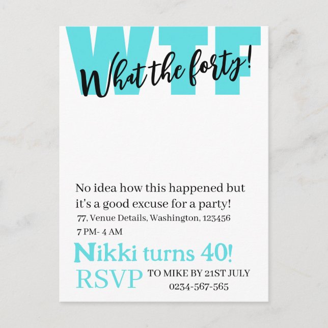 Personalised What the forty 40th funny birthday  Postcard (Front)