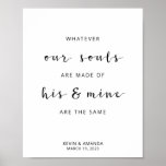 Personalised Whatever Our Souls Are Made Of Poster<br><div class="desc">Whatever Our Souls Are Made Of His And Mine Are The Same,  Emily Bronte Quote.
Personalised Wedding Art.

Simply add your names and wedding date.</div>