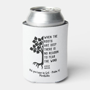 Personalised WHEN ROOTS ARE DEEP Inspirational Can Cooler