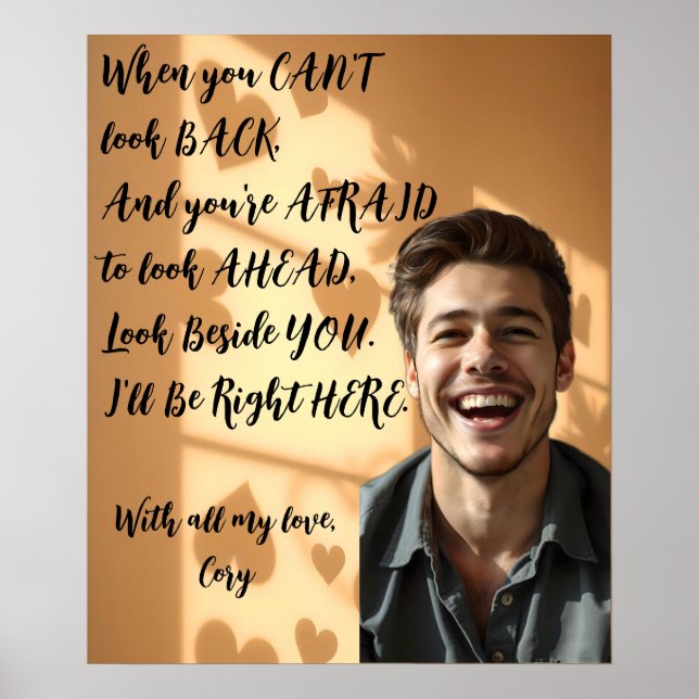 Personalised When You Are Afraid, I'll Be Here Poster (Front)