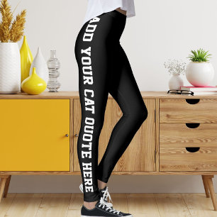 Personalised White Black Custom Made Pet Cat Quote Leggings
