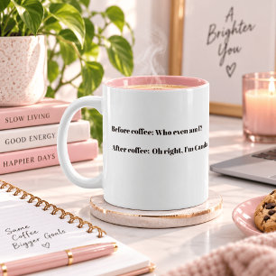 Personalised "Who Even Am I?" Funny Two-Tone Coffee Mug