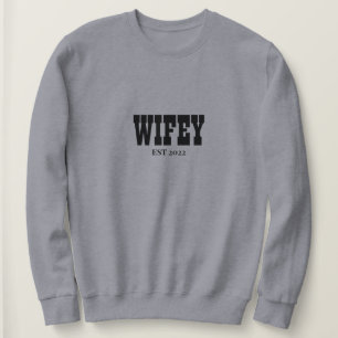 personalised Wifey Est 2022 sweatshirt, Mrs Sweat Sweatshirt