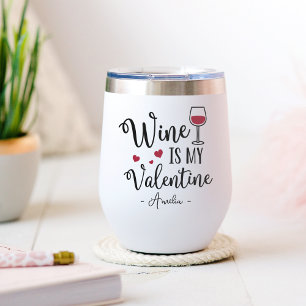 Personalised Wine Is My Valentine