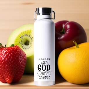 Personalised With God All Things Are Possible  Water Bottle