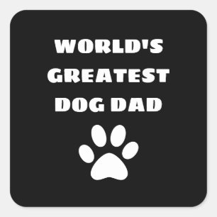Personalised World's Greatest Dog Dad Custom Text Square Sticker