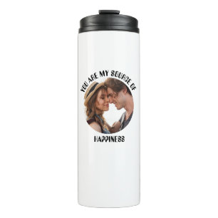 Personalised You Are My Source of Happiness Photo Thermal Tumbler