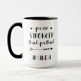 Personalised You Are Stronger Than You Think Mug