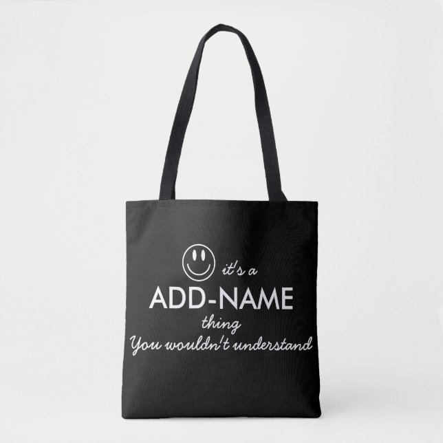 Personalised You Wouldn't Understand Tote Bag (Front)