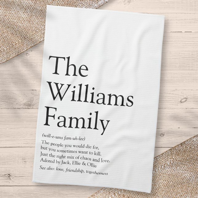 Personalised Your Family Definition Tea Towel (Personalized Your Family Definition Kitchen Towel)