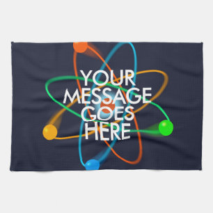 Personalised YOUR MESSAGE Science Tea Towel