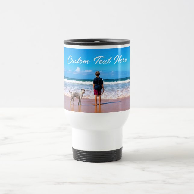 Personalised Your Photo Travel Mug and Custom Text (Center)