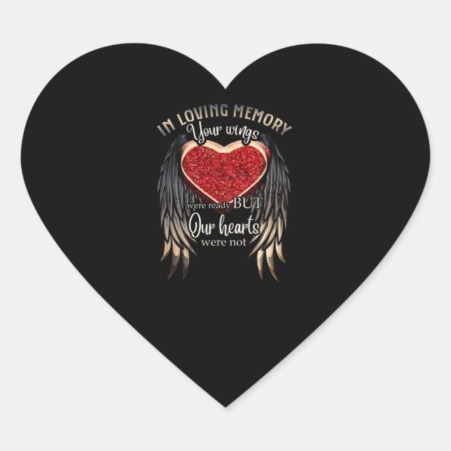 Personalised Your Wings Were Ready But Our Hearts Heart Sticker (Front)