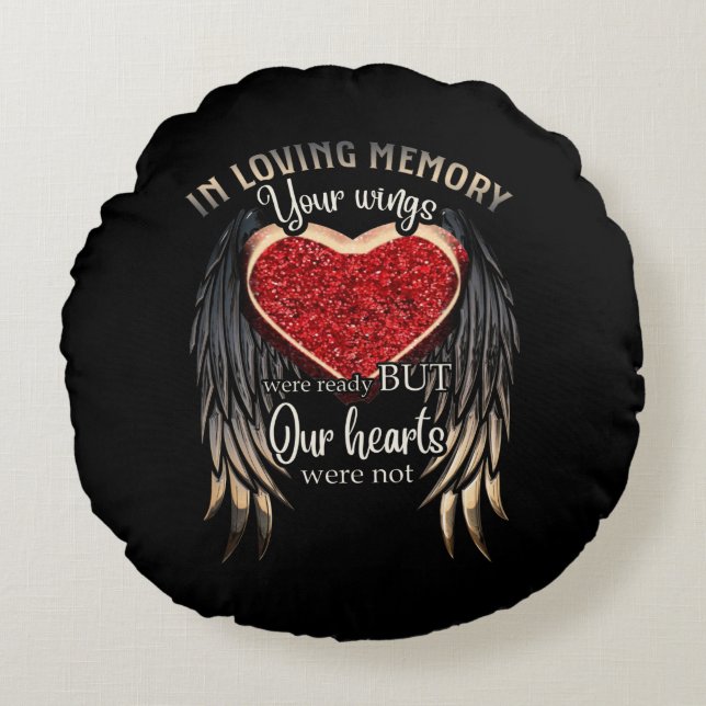 Personalised Your Wings Were Ready But Our Hearts Round Cushion (Front)