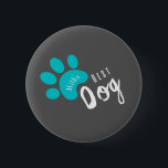 personalizable dog Funny quote Pet  6 Cm Round Badge<br><div class="desc">for dog,  for cat,  dark,  fuchsia,  happy dog,  cute phrase for dogs,  pet,  bone</div>