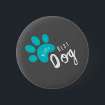 personalizable dog Funny quote Pet  6 Cm Round Badge<br><div class="desc">for dog,  for cat,  dark,  fuchsia,  happy dog,  cute phrase for dogs,  pet,  bone</div>
