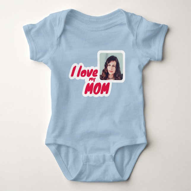 Personalizable I Love My Mom Baby Bodysuit (Front)