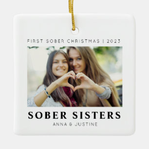 Personalizable Sober Sisters Best Friends Xmas Ceramic Ornament