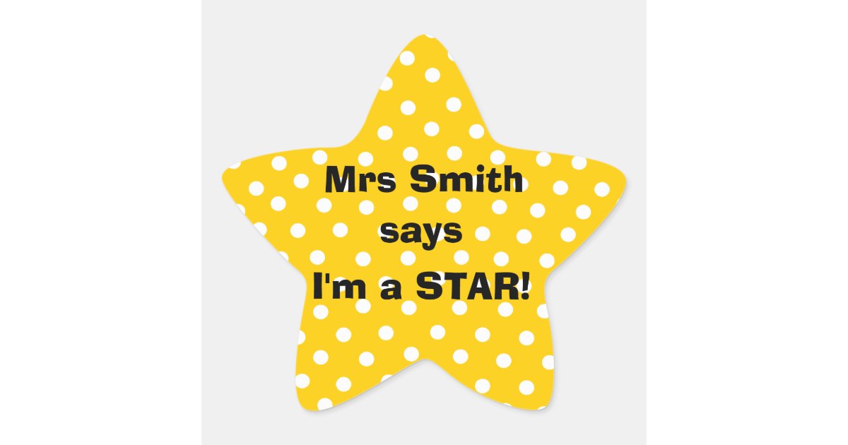Personalizable Teacher stickers - I'm a star | Zazzle