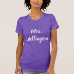 Personalizable wedding bride t shirt<br><div class="desc">easy to personalise!

just change the 2 text fields to whatever names you desire

they you can make even further changes if you use the design tool!

the PERFECT gift for a honeymoon newlywed showing off the new name!

gift for engagement,  bride,  bridal party,  bridal shower,  newlywed,  honeymoon</div>