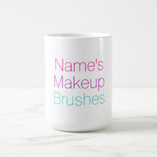 Personalizable Your Name Makeup Brushes Holder Coffee Mug