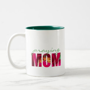 Personalize note "Praying Mom" Floral Christian Two-Tone Coffee Mug