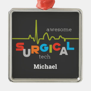 Personalize, Surgical Tech Week Awesome Metal Ornament