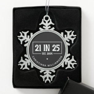 Personalized 21st Birthday 21 IN 25 Est 2004 Snowflake Pewter Christmas Ornament