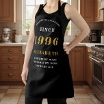 Personalized 30th Birthday 1996 Black & Gold Apron<br><div class="desc">Celebrate 3 decades with our stylish and personalized 30th Birthday Apron! This elegant black apron features a bold "SETTING THE STANDARDS SINCE" design with a prominent "1996" (or your chosen year) in gold. Below, you can customize it with a name like "ELIZABETH" and a heartwarming phrase: "ADMIRED BY MANY, BETTERED...</div>