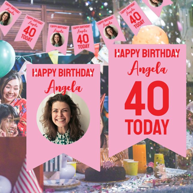 personalized 40th birthday bunting (custom 40th birthday bunting in pink and red with photo and happy birthday 40 and date)