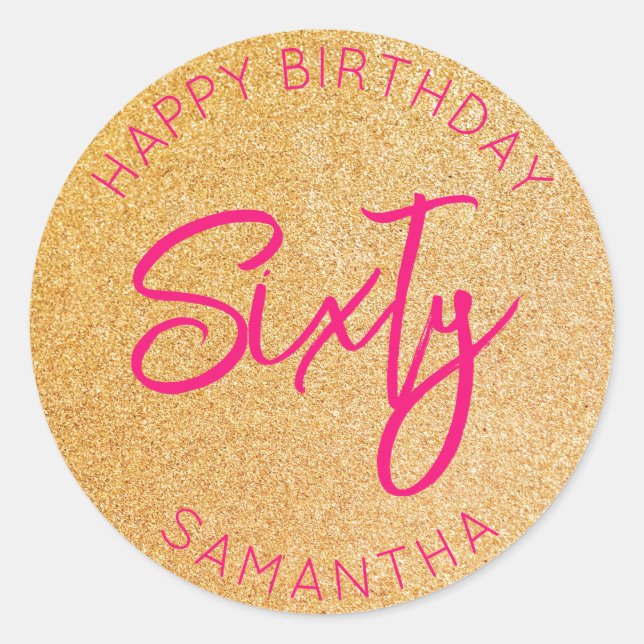 Personalized 60th Birthday Gold Glitter Sixty Classic Round Sticker (Front)