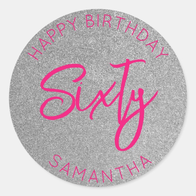 Personalized 60th Birthday Silver Glitter Sixty Classic Round Sticker (Front)
