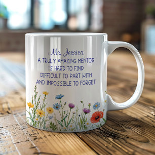 Personalized A Truly Amazing Mentor Floral Coffee Mug