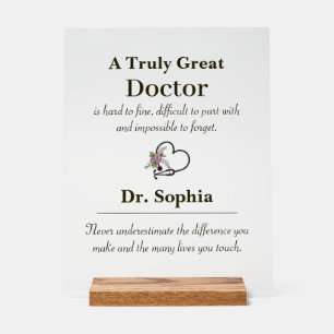 Personalized A Truly Great Doctor Appreciation  Acrylic Sign